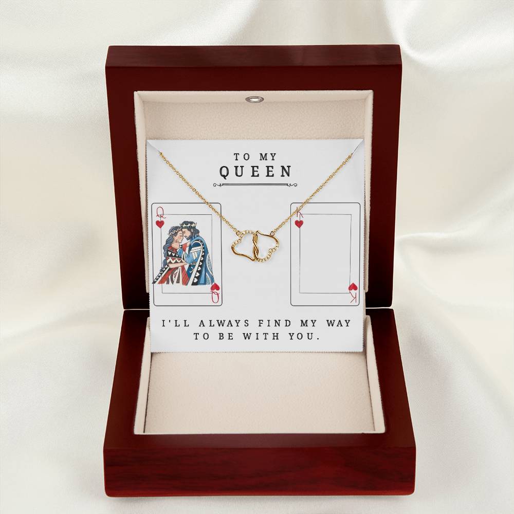 To My Queen Everlasting Love Solid Gold Necklace.