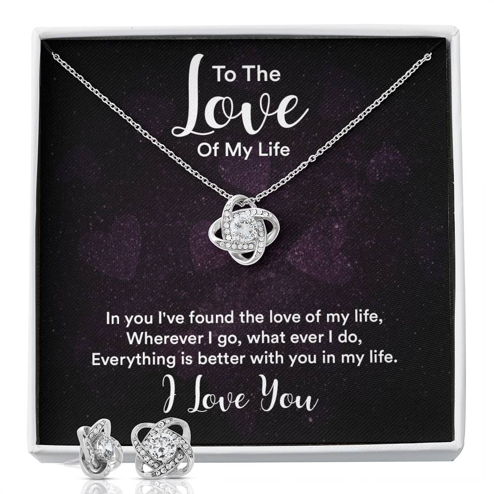 Love Knot Earring & Necklace Set To the Love of My Life.