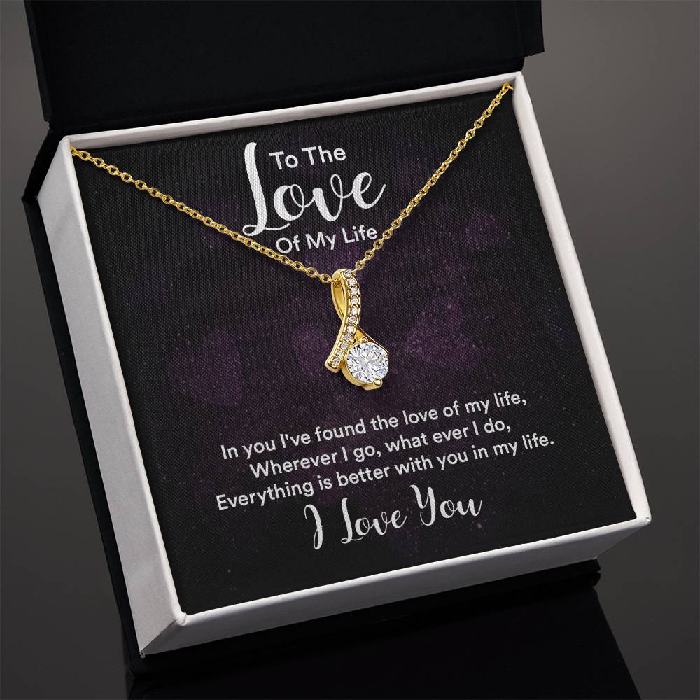 To the Love of My Life Alluring Beauty necklace