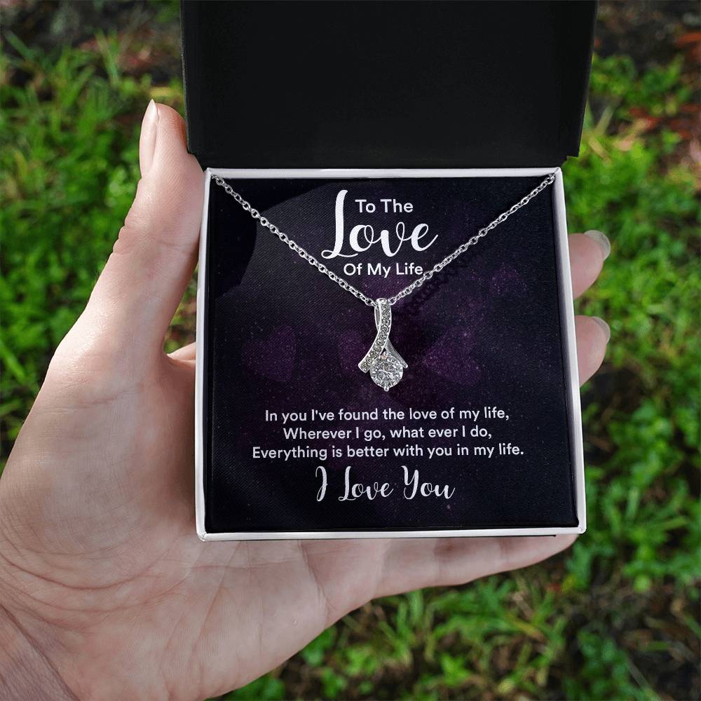 To the Love of My Life Alluring Beauty necklace