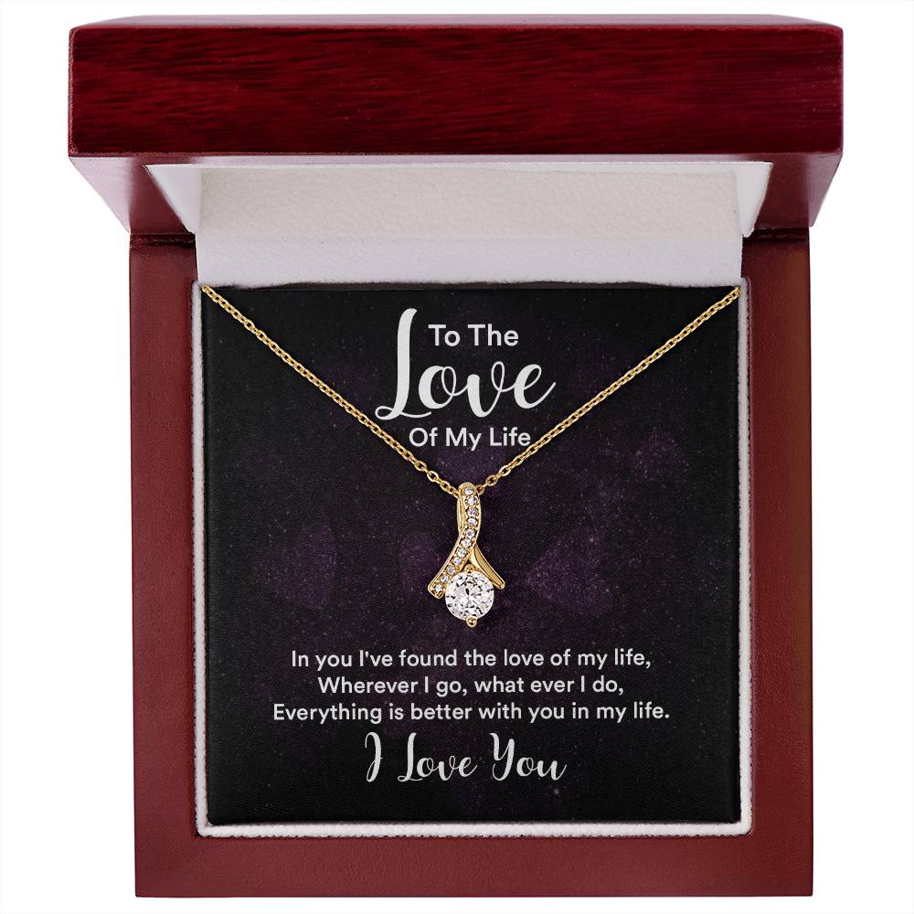 To the Love of My Life Alluring Beauty necklace