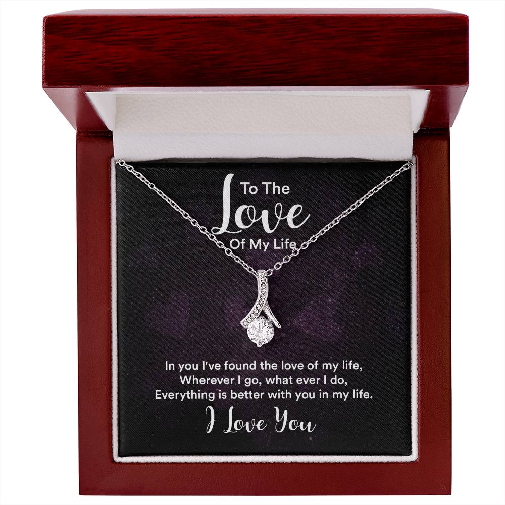 To the Love of My Life Alluring Beauty necklace